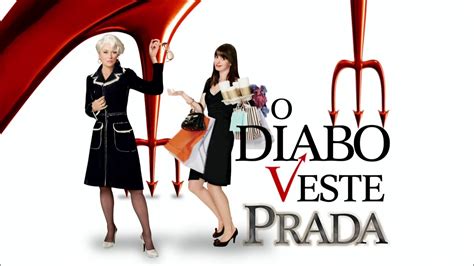 qual a moral do filme o diabo veste prada|Análise psicológica do filme O Diabo Veste Prada (com resumo).